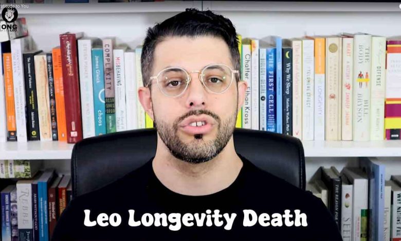 Leo Longevity Death